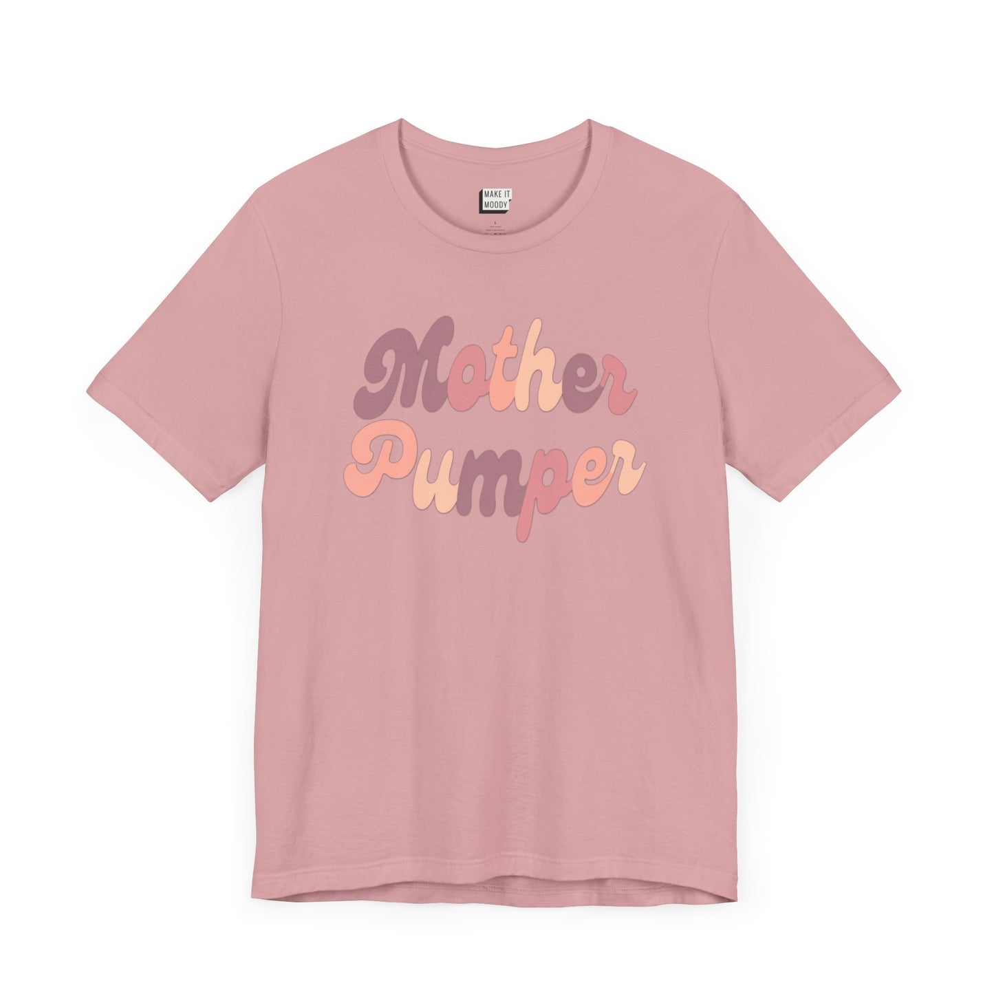 Orchid pink breastfeeding t-shirt for pumping mothers that says mother pumper on the front in pink bubble letters.