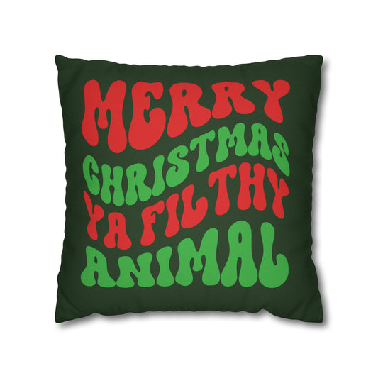 "Merry Christmas Ya Filthy Animal" Christmas Pillow Cover