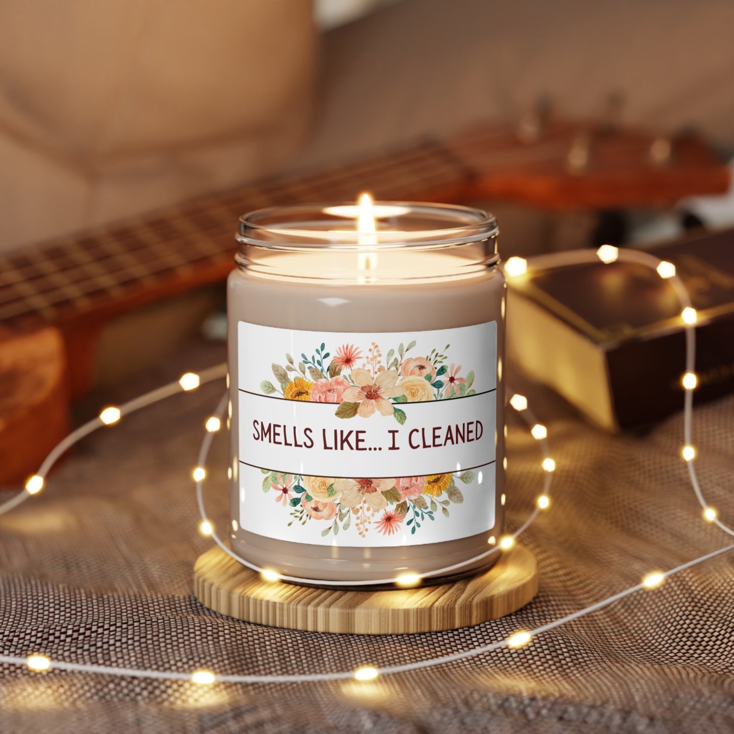 "Smells Like...I Cleaned" Scented Soy Candle, 9oz
