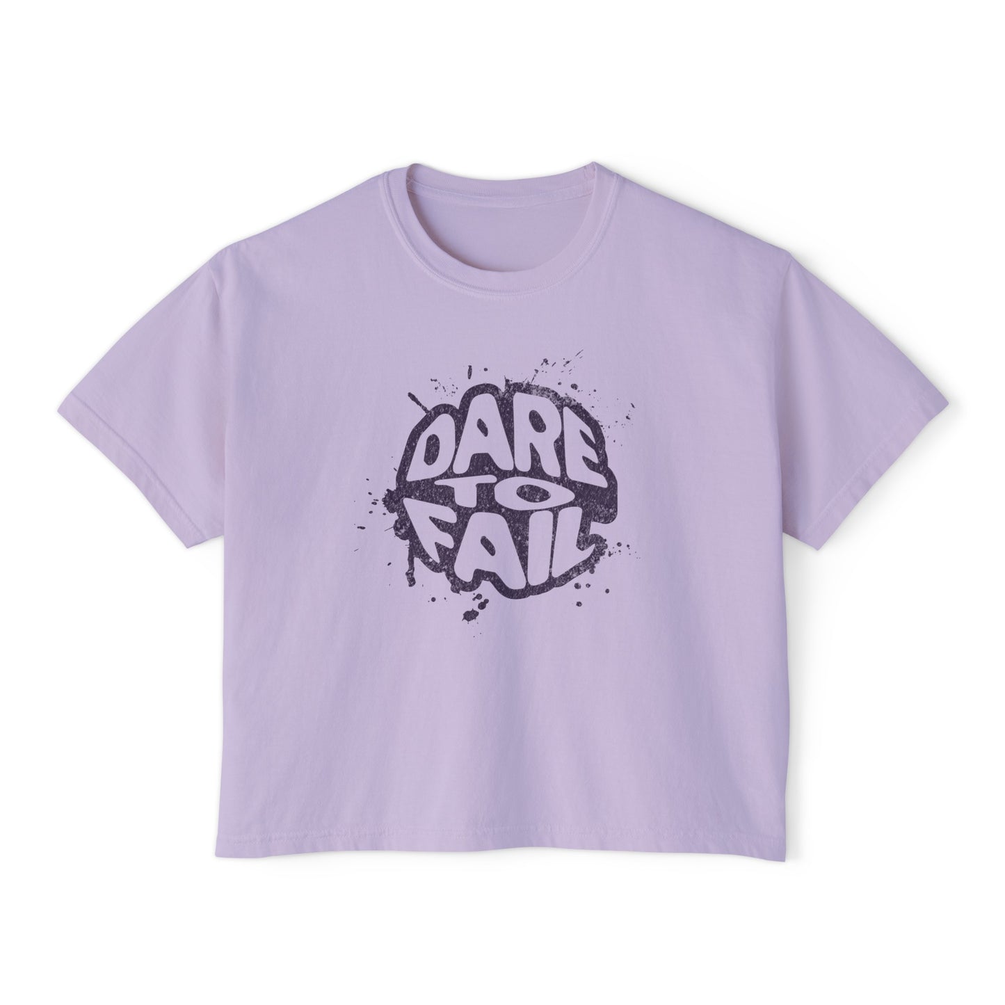 "Dare to Fail" - Women's Boxy Tee
