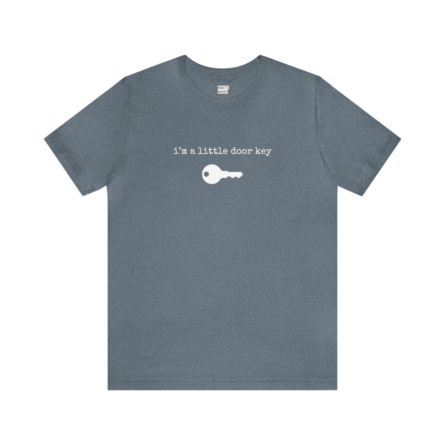 "I'm a Little Door Key" Tee