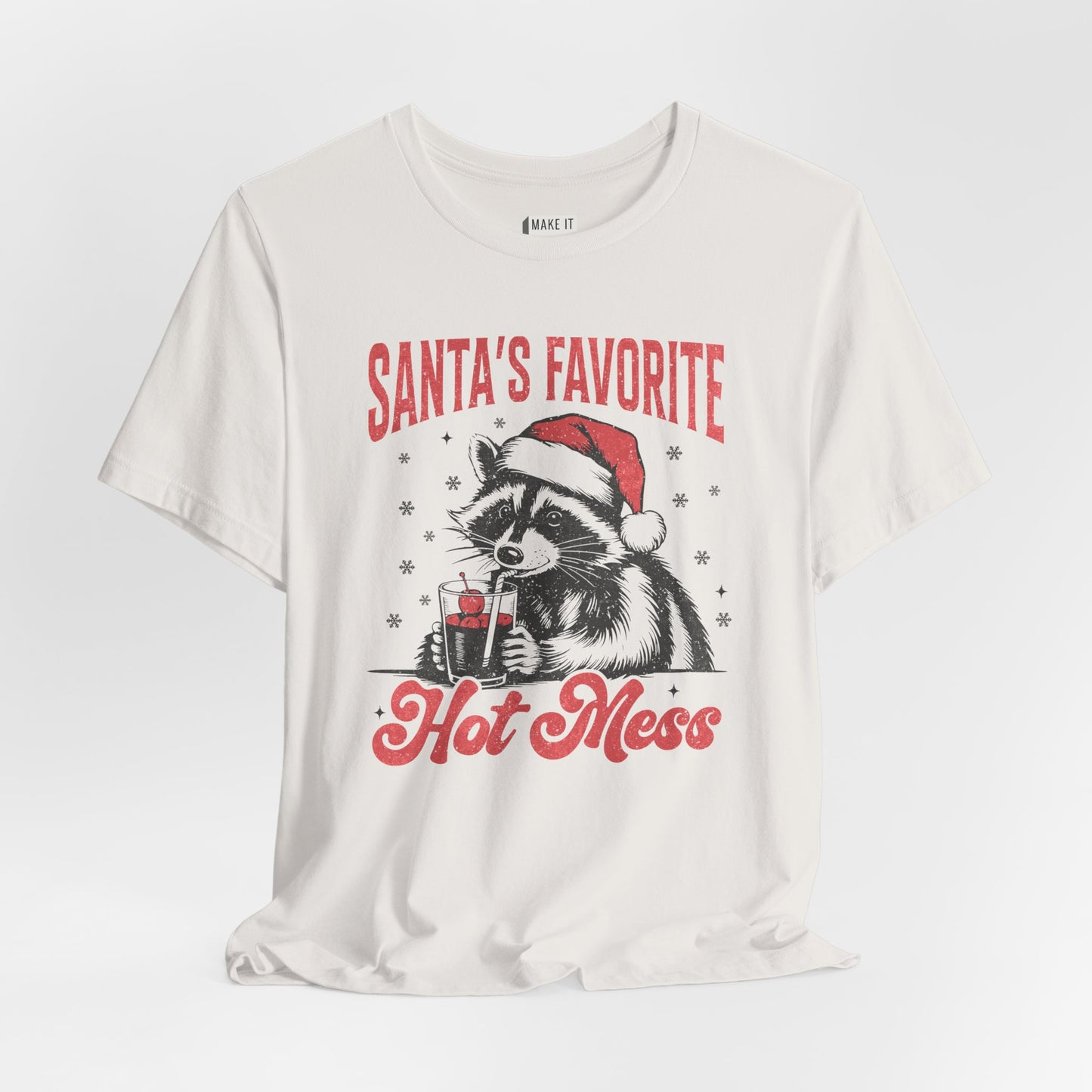 "Santa's Favorite Hot Mess" - Funny Christmas T-Shirt