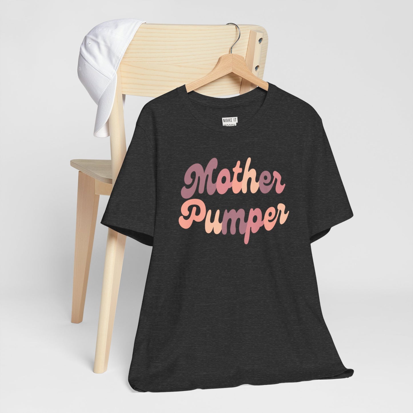 "Mother Pumper" Breastfeeding T-Shirt