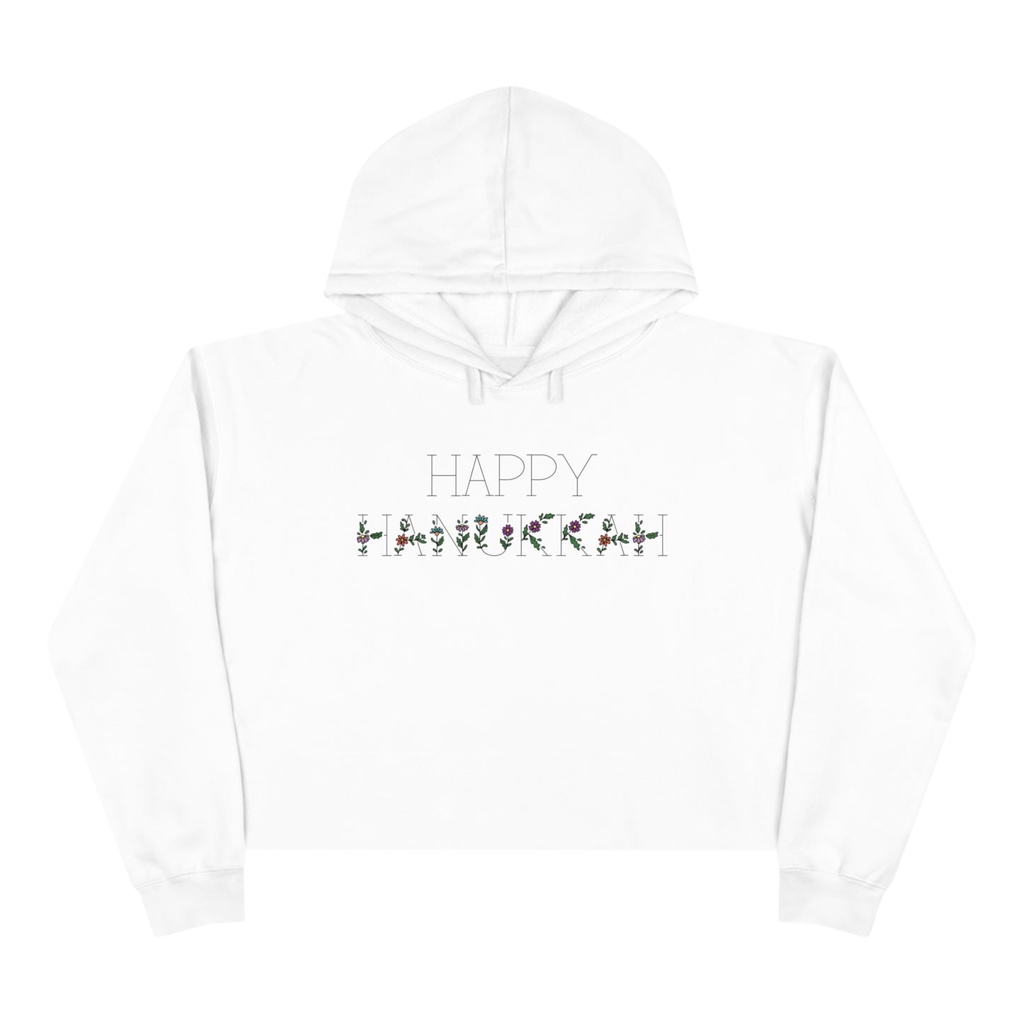 Flower "Happy Hanukkah" Cropped Hoodie