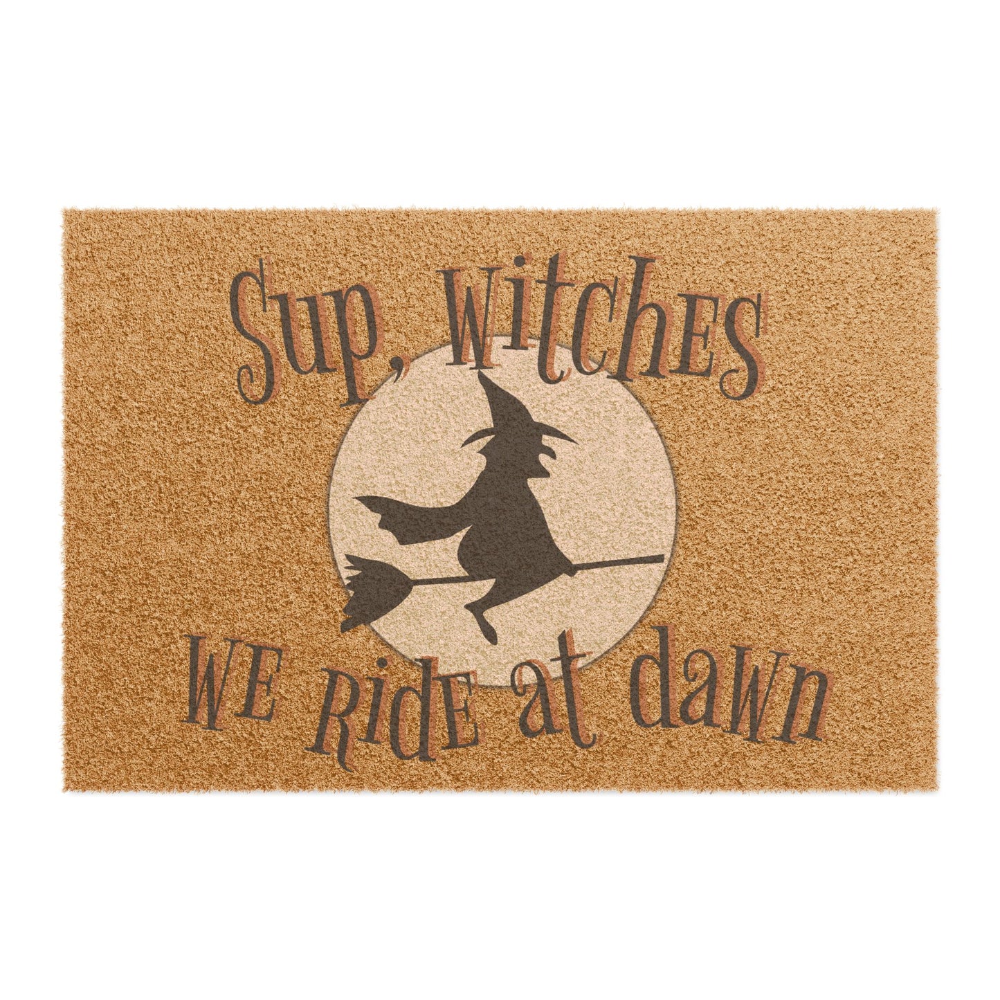 The "Sup, Witches" Halloween Doormat features a witch on a broomstick silhouette and the text "Sup, Witches We Ride at Dawn.