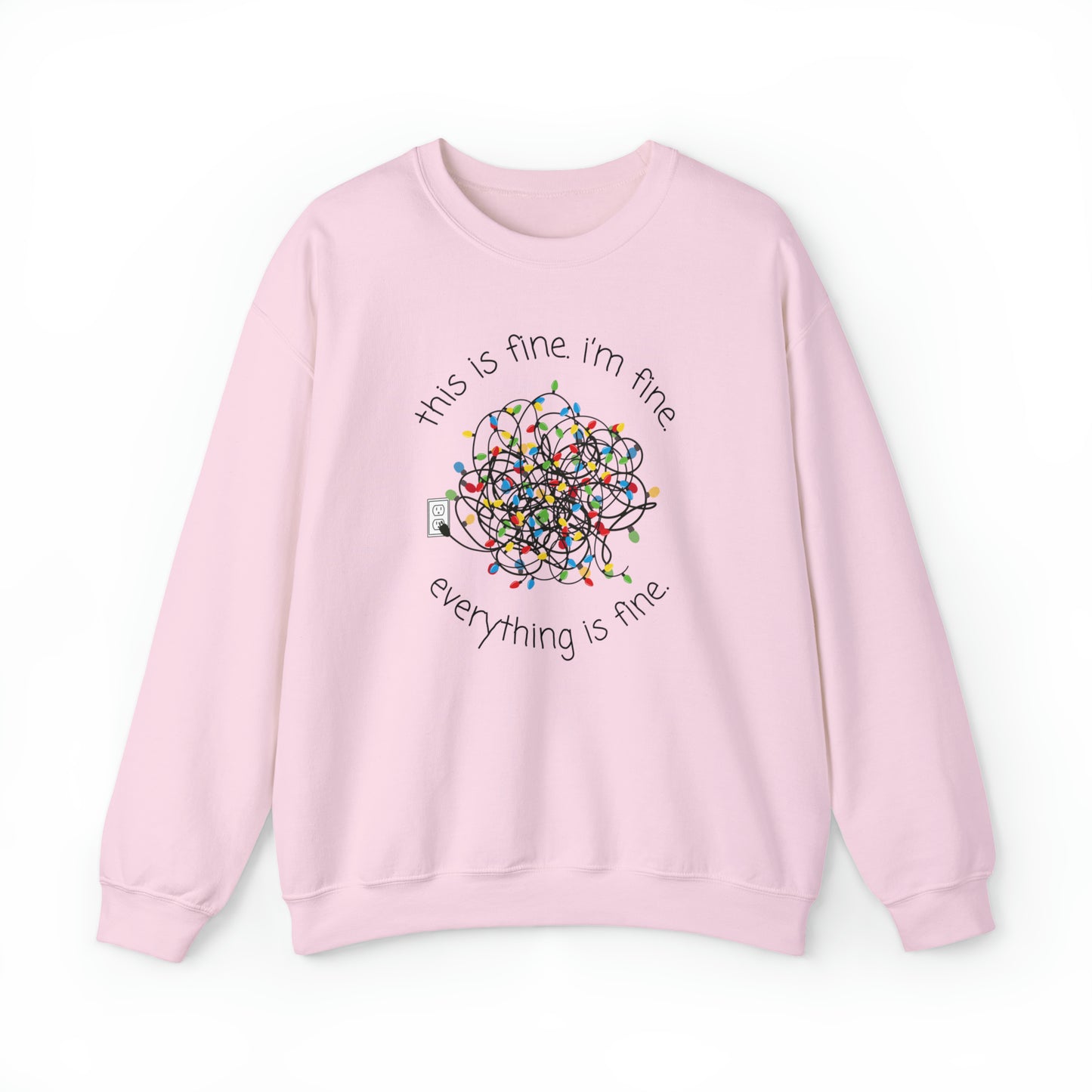 "Everything is Fine" Christmas Crewneck Sweatshirt