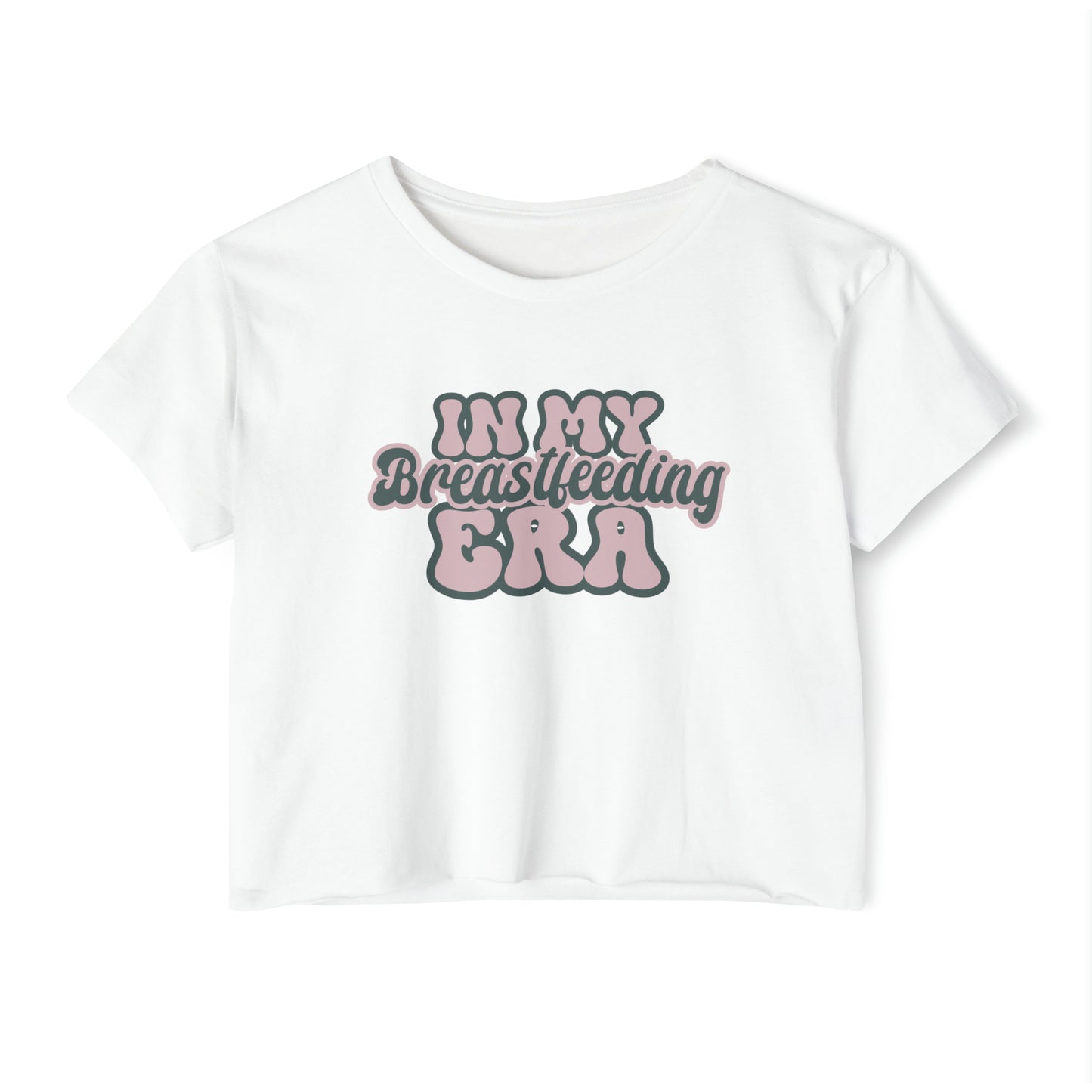"In My Breastfeeding Era" Breastfeeding Cropped Tee