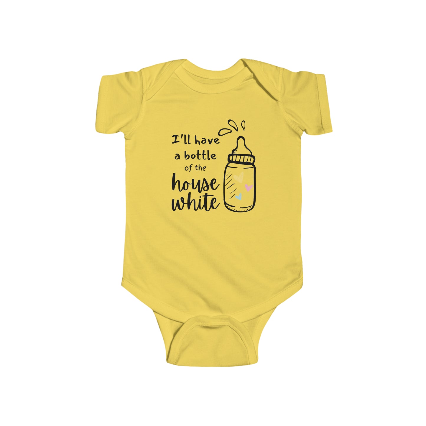 Yellow infant bodysuit that says I'll Have a Bottle of The House White printed on the front in white lettering with a drawing of a baby bottle.