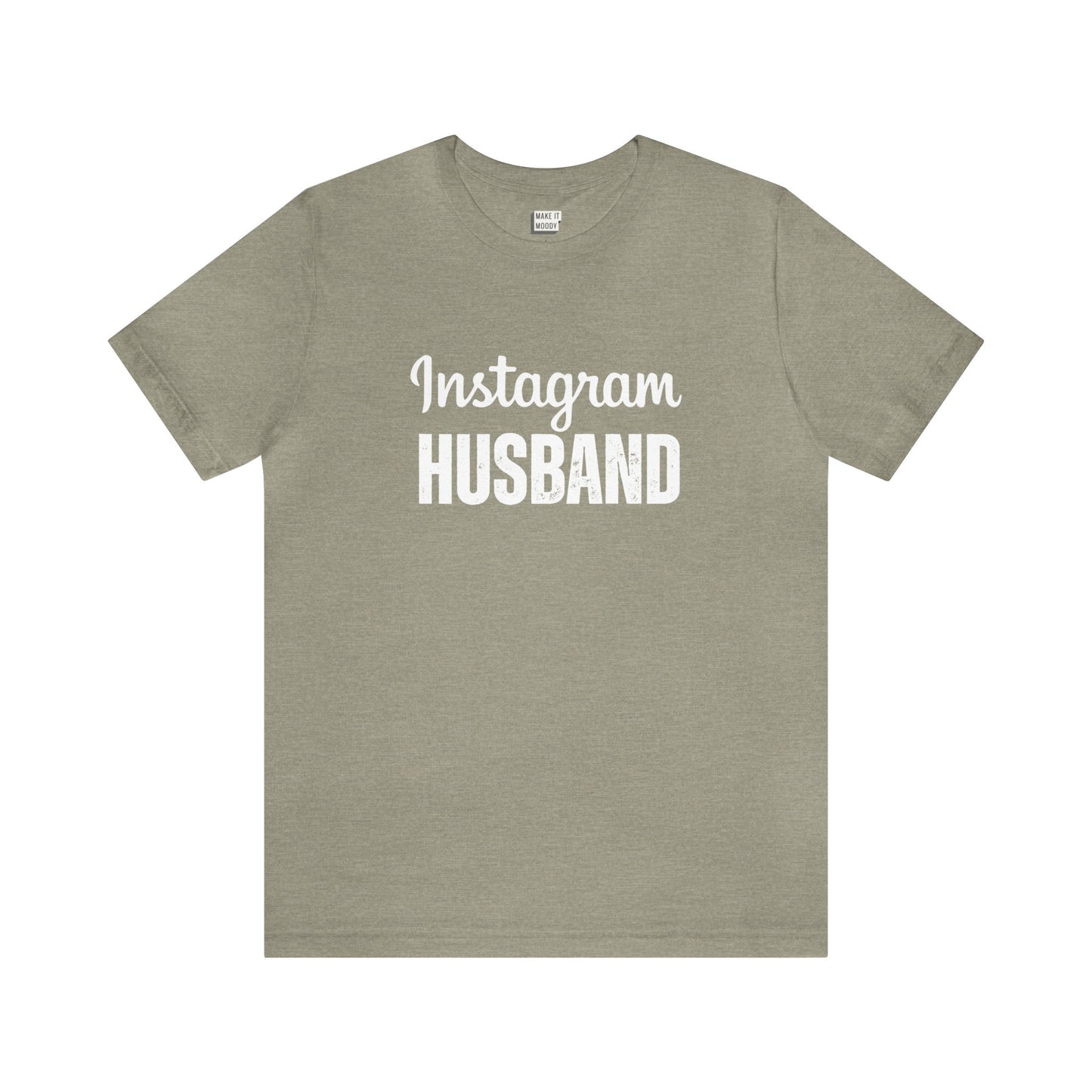 "Instagram Husband" Tee