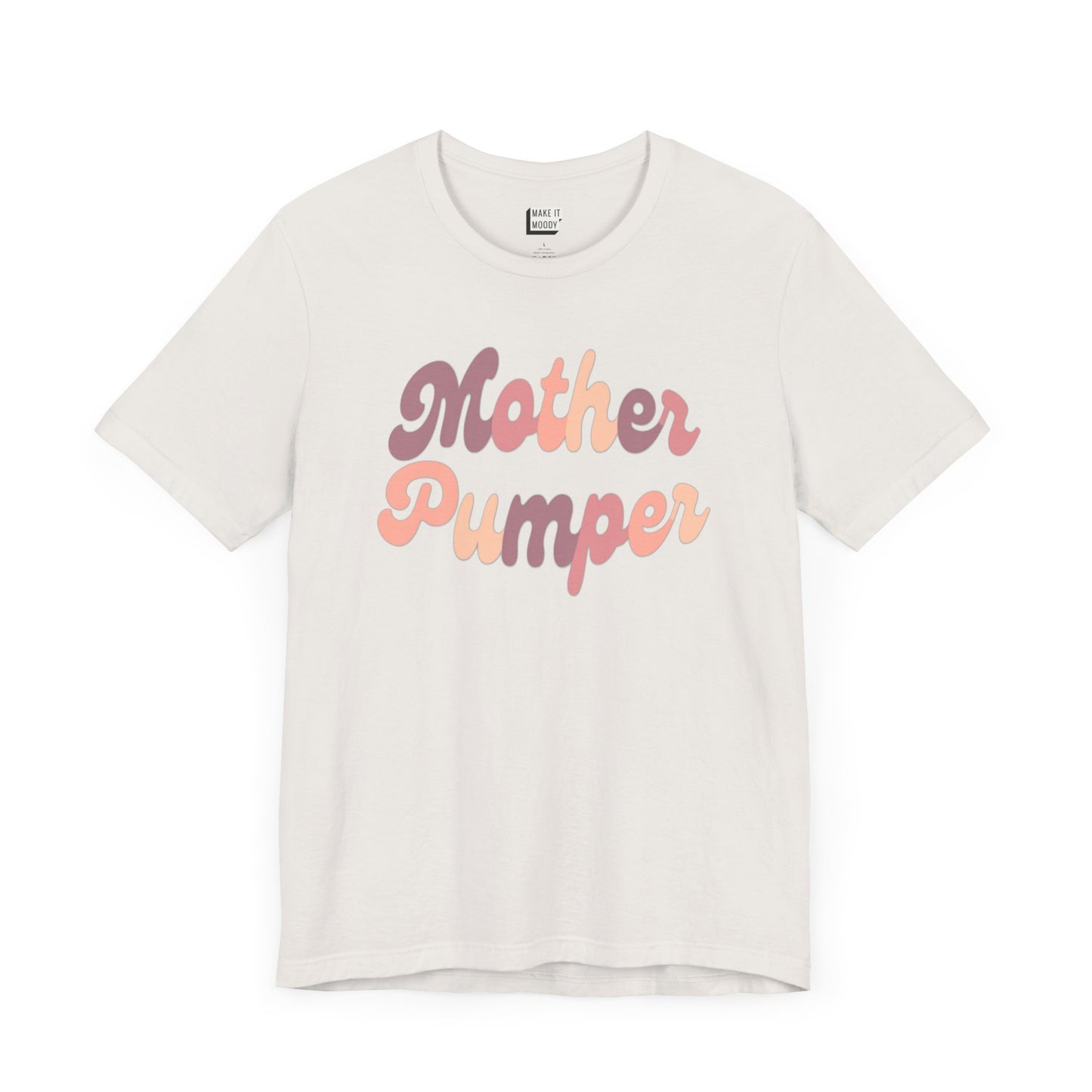 Vintage white breastfeeding t-shirt for pumping mothers that says mother pumper on the front in pink bubble letters.