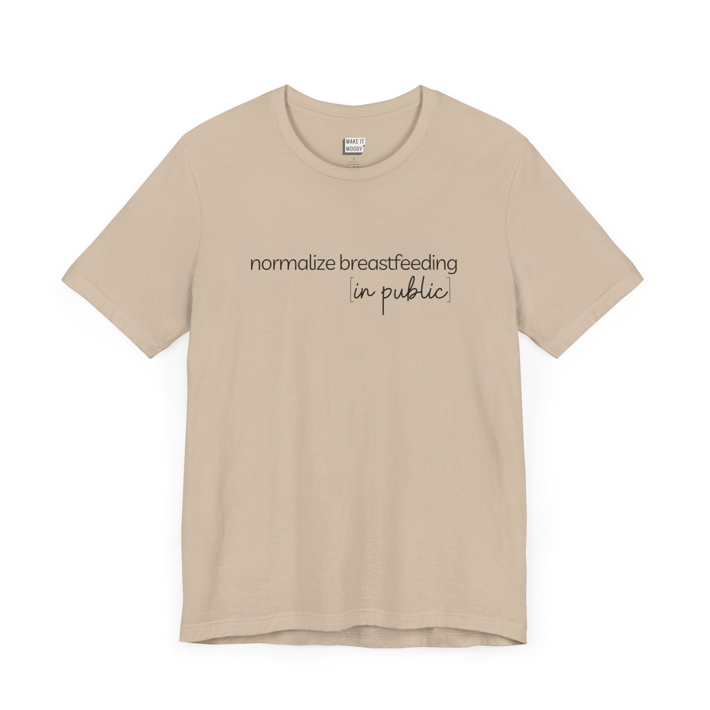 Breastfeeding t-shirt that says NORMALIZE BREASTFEEDING in public.