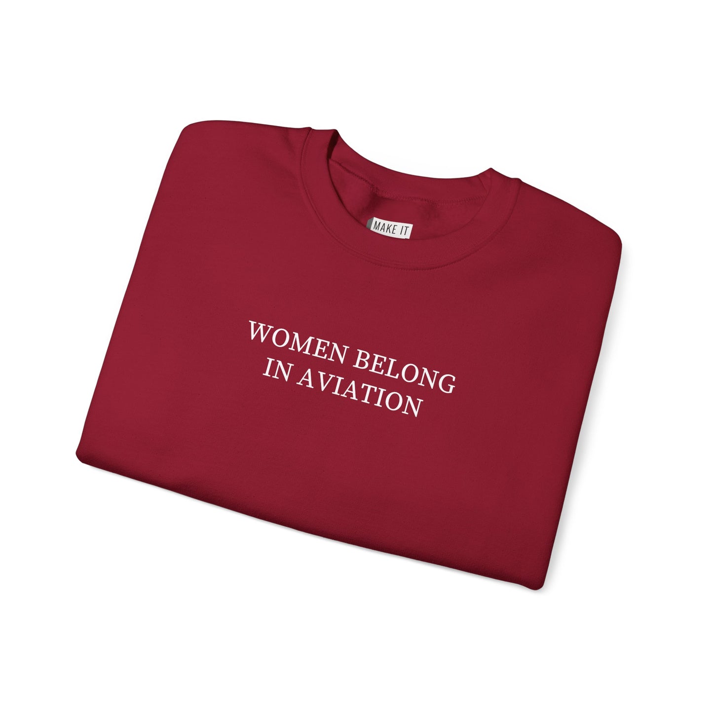 "Women Belong in Aviation" Aviation Sweatshirt