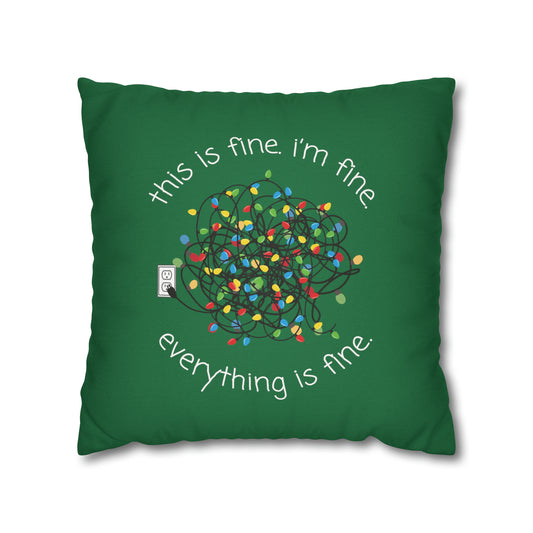 "Everything is Fine" Christmas Pillow Cover, Green