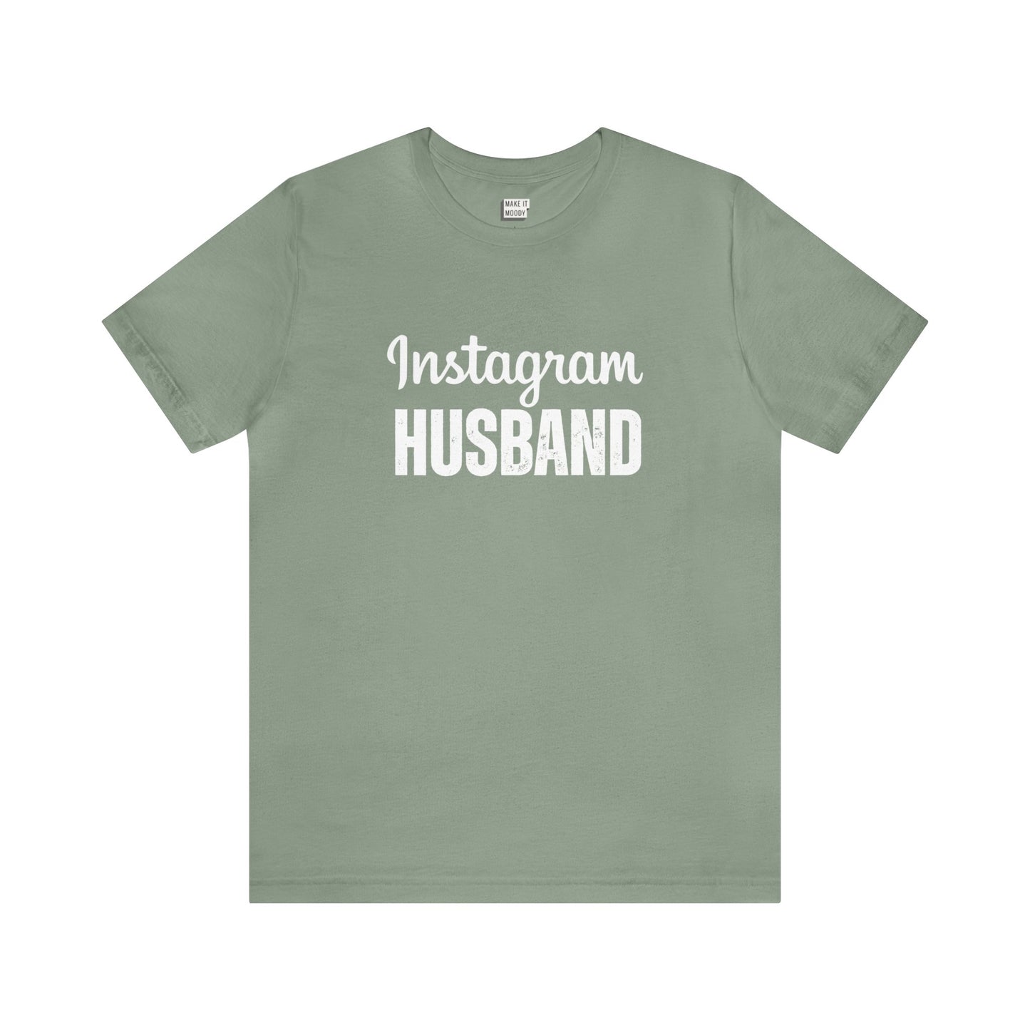 "Instagram Husband" Tee