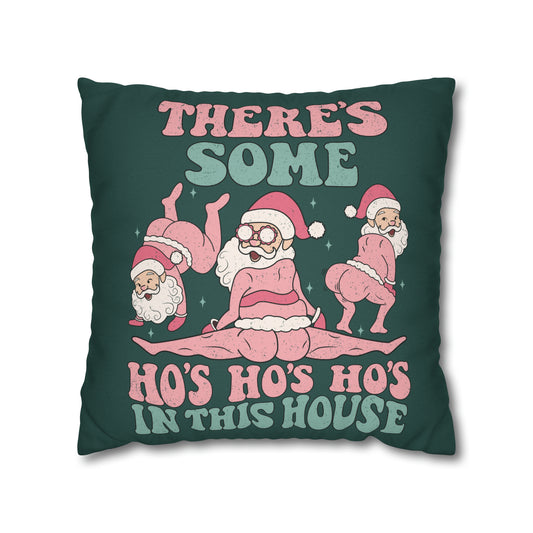 "There's Some Ho's Ho's Ho's in This House" Christmas Pillow Cover, Teal