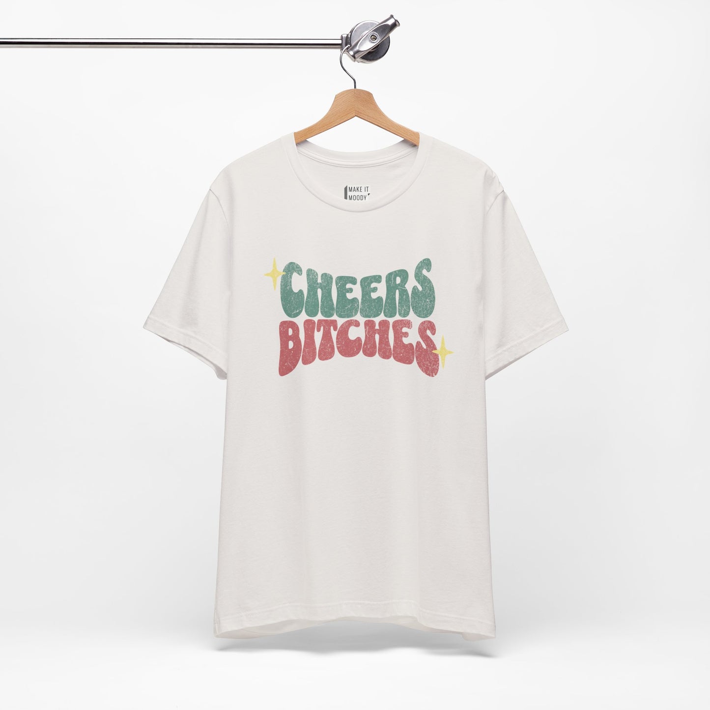 "Cheers Bitches" Funny Drinking T-Shirt