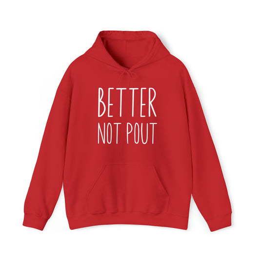 "Better Not Pout" Christmas Hoodie
