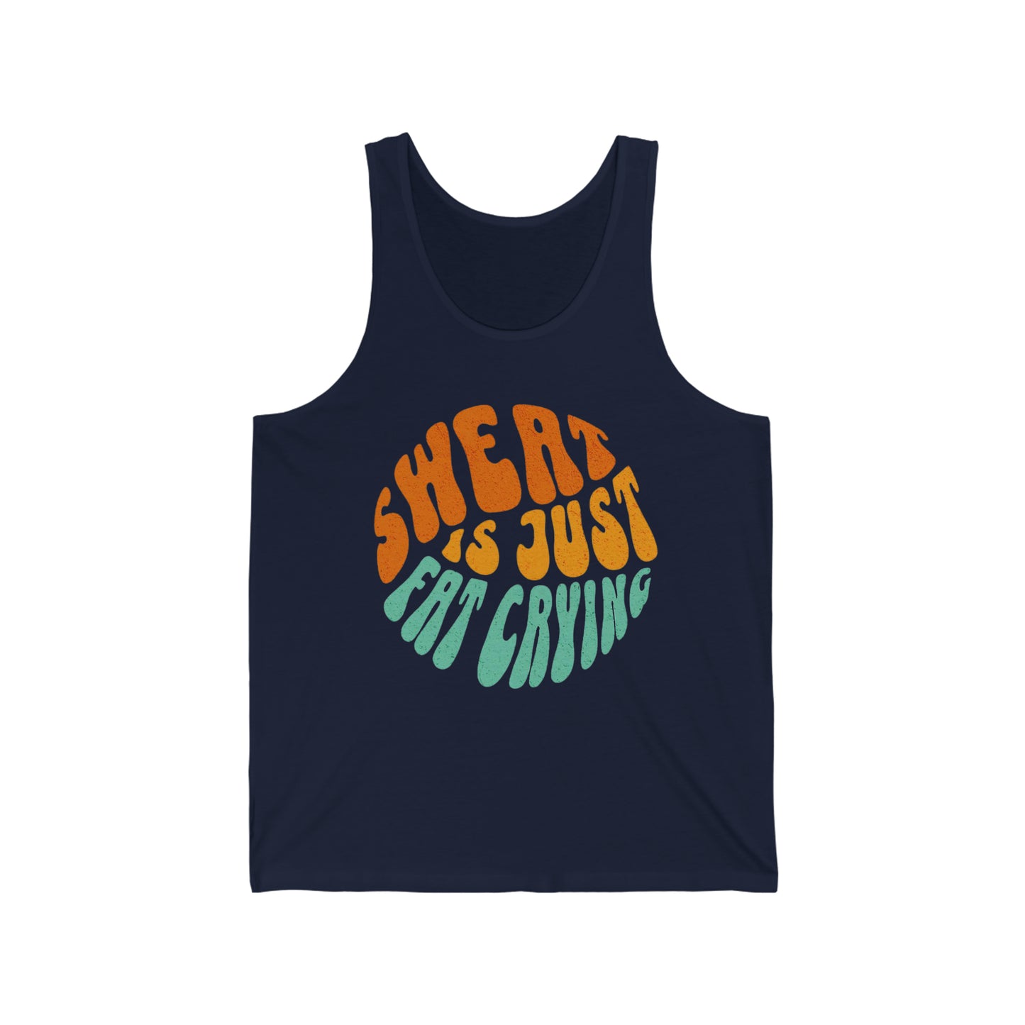 "Sweat Is Just Fat Crying" Unisex Jersey Tank