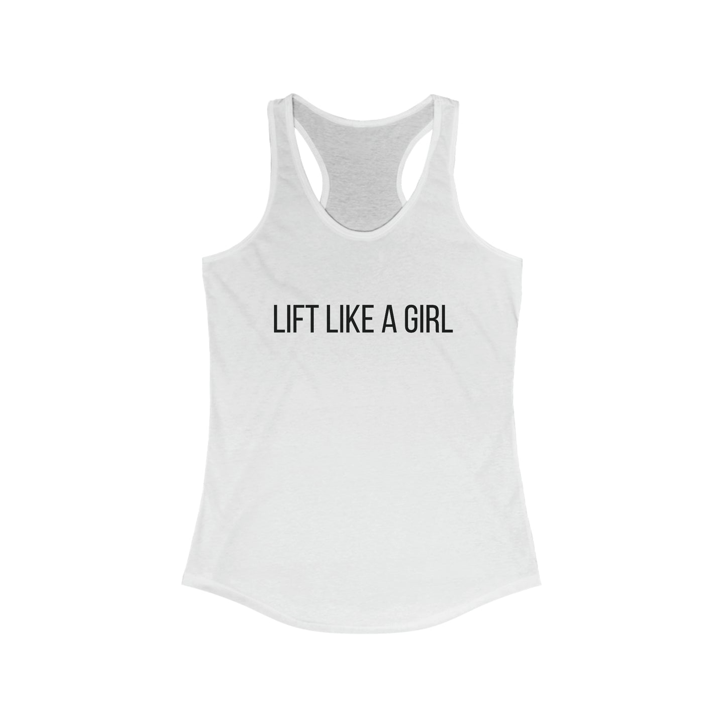 "Lift Like a Girl" Gym Tank