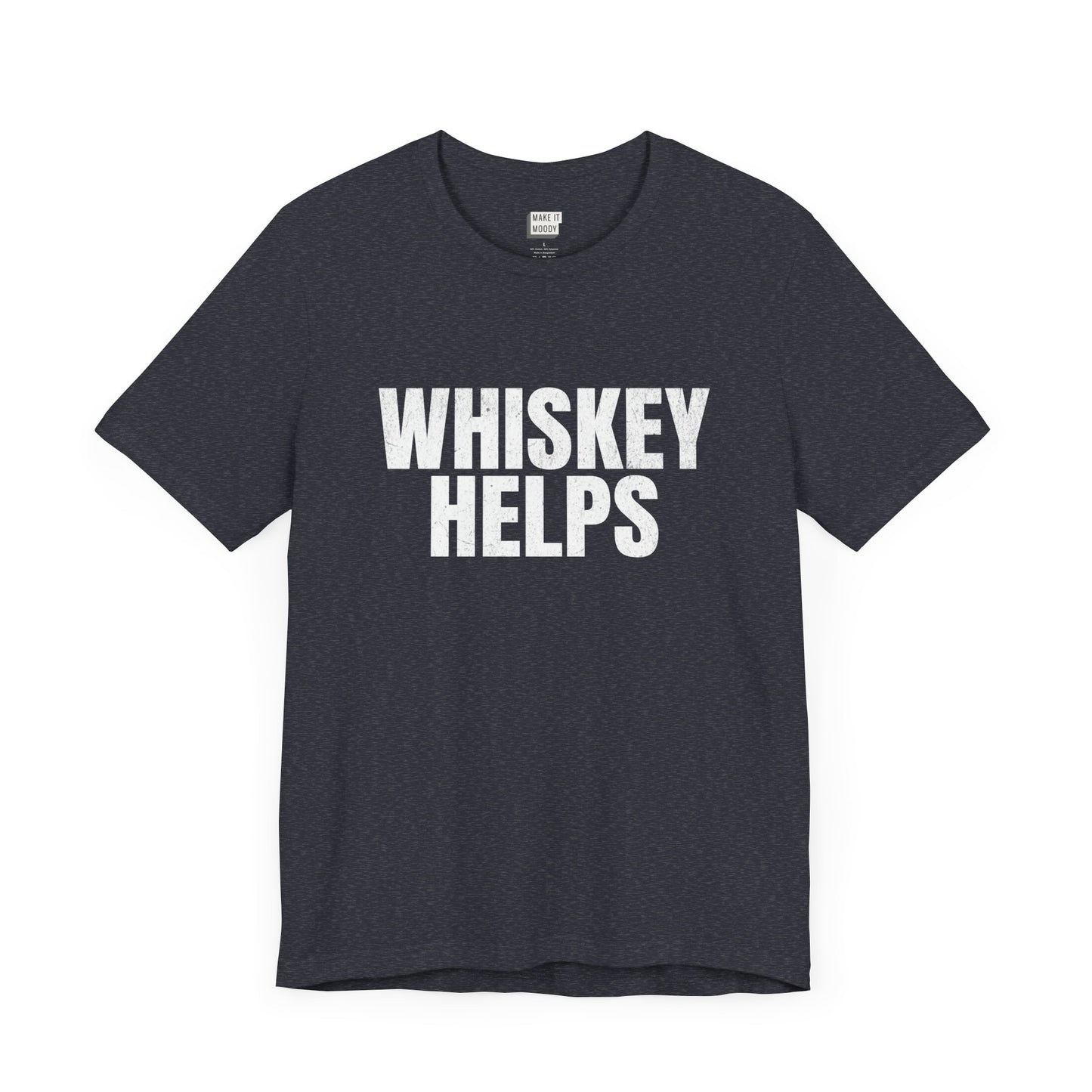 heather navy funny drinking t-shirt that says WHISKEY HELPS in white bold caps letters on the front