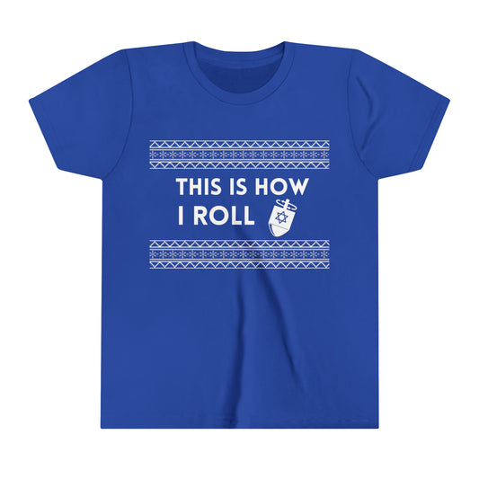 Youth Hanukkah Tee - "This is How I roll"