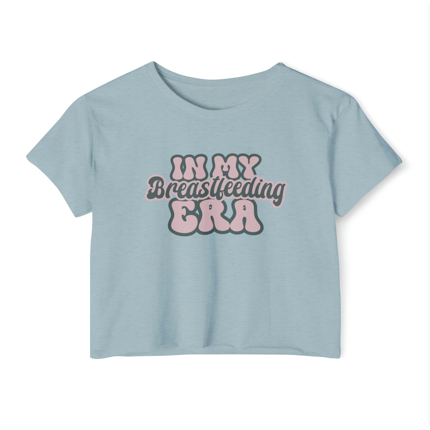 "In My Breastfeeding Era" Breastfeeding Cropped Tee