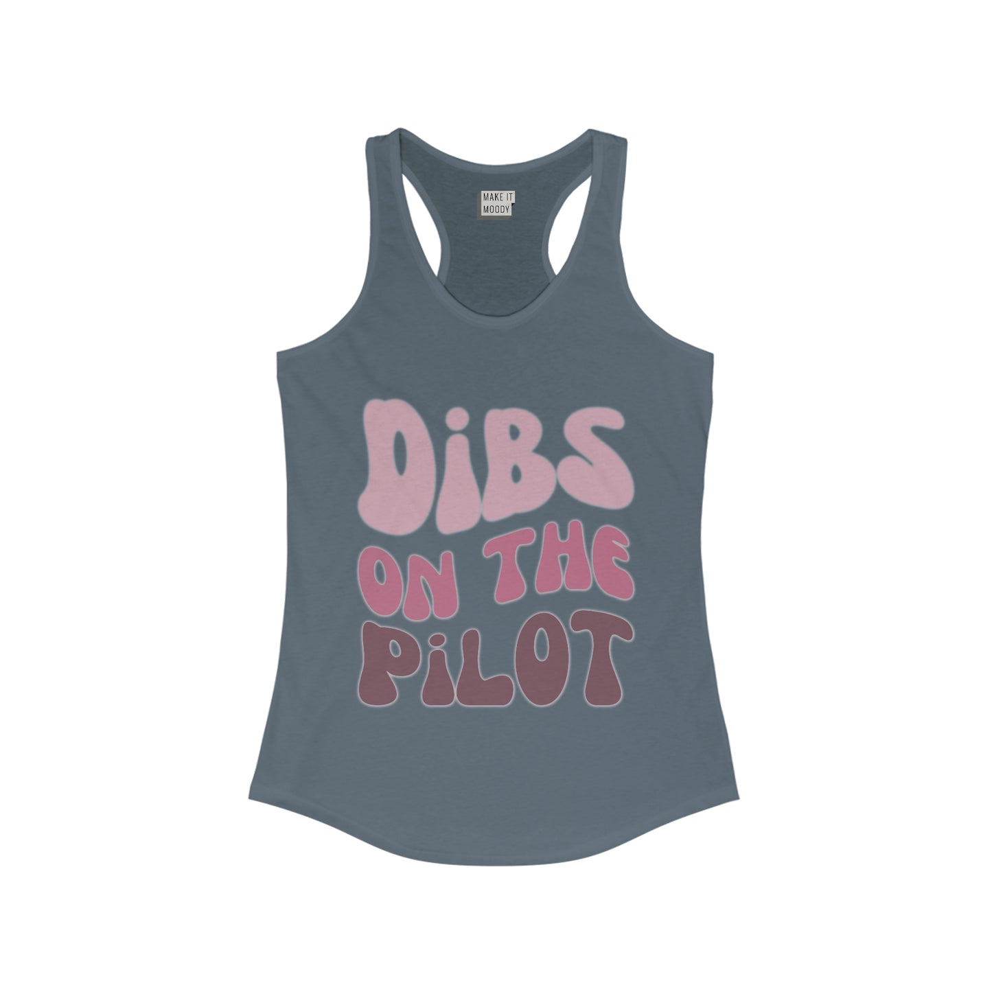 indigo funny aviation shirt, "dibs on the pilot"