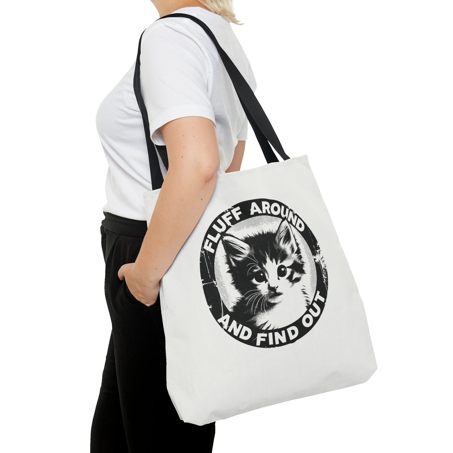"Fluff Around and Find Out" - Tote Bag