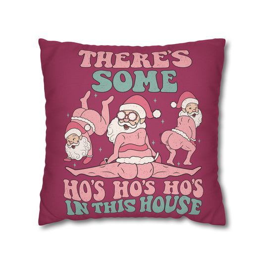 "There's Some Ho's Ho's Ho's in This House" Christmas Pillow Cover, Hot Pink
