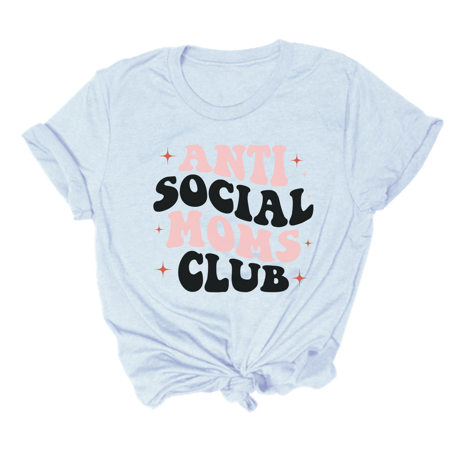 Anti-Social Mom's Club Tee