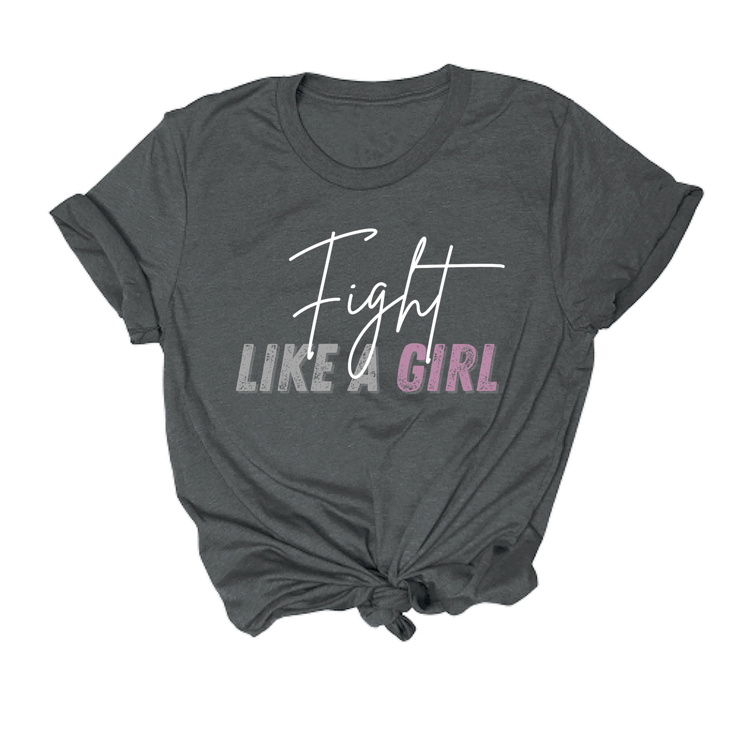Fight Like a Girl Tee