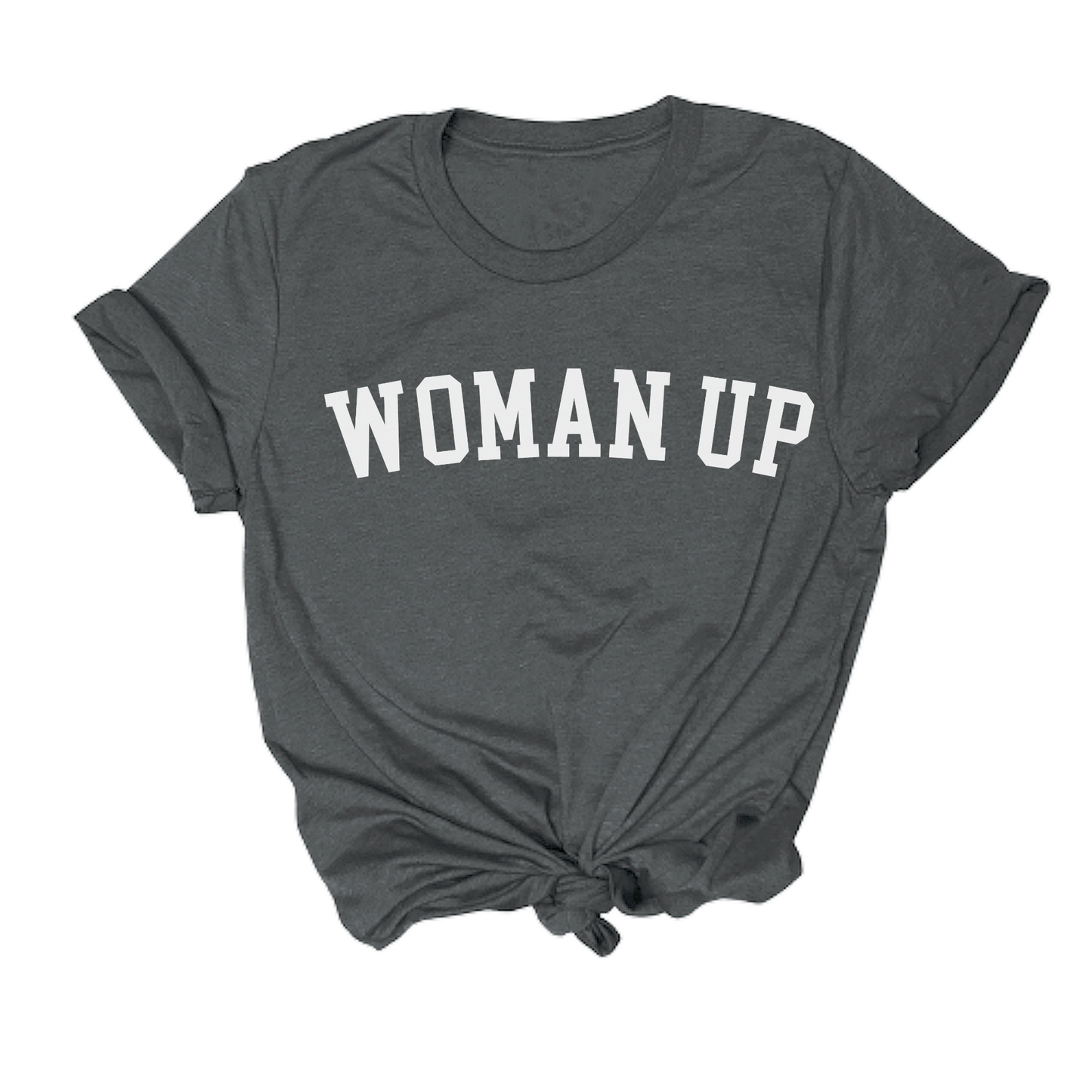 Woman Up Tee