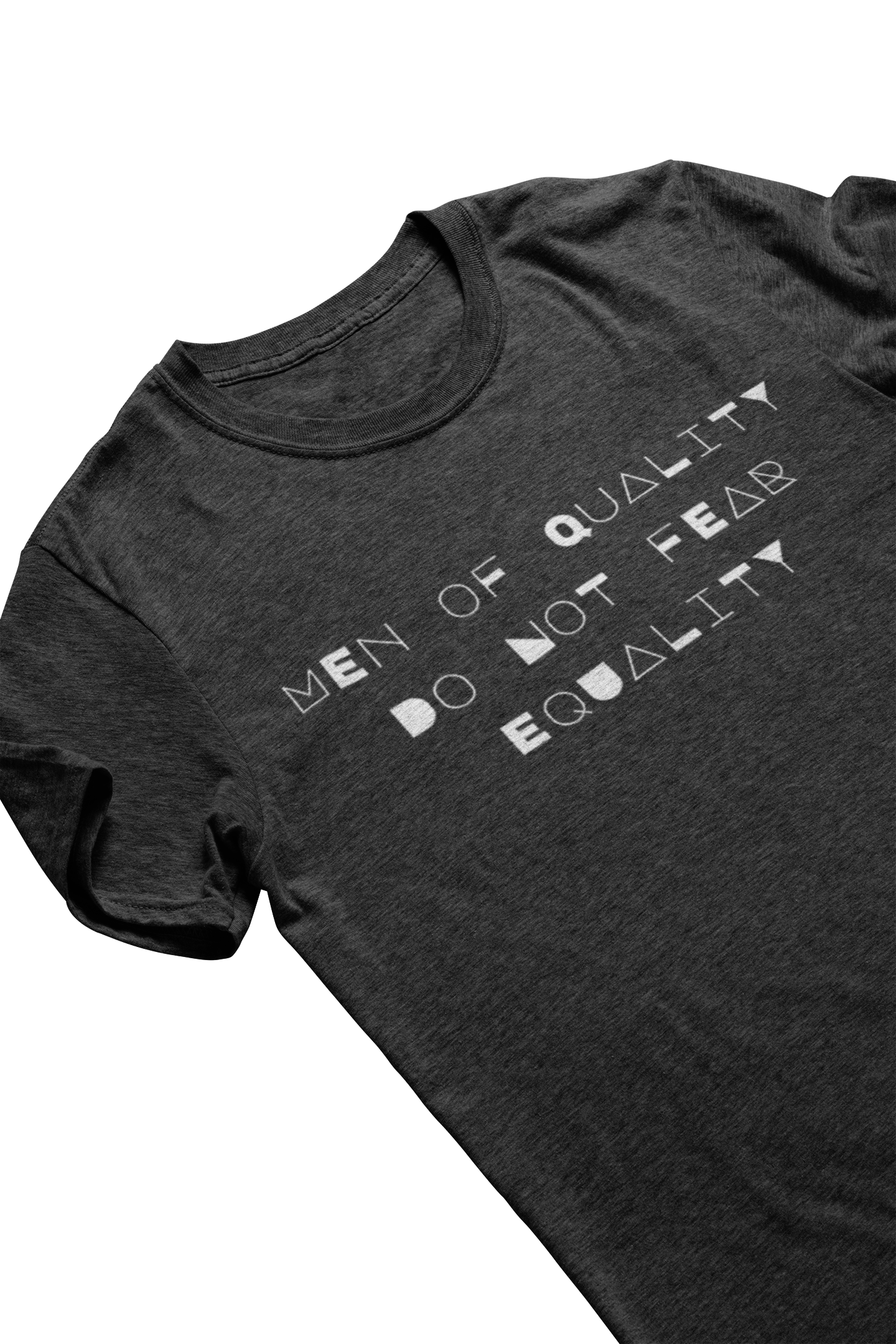 men of quality do not fear equality feminist tshirt
