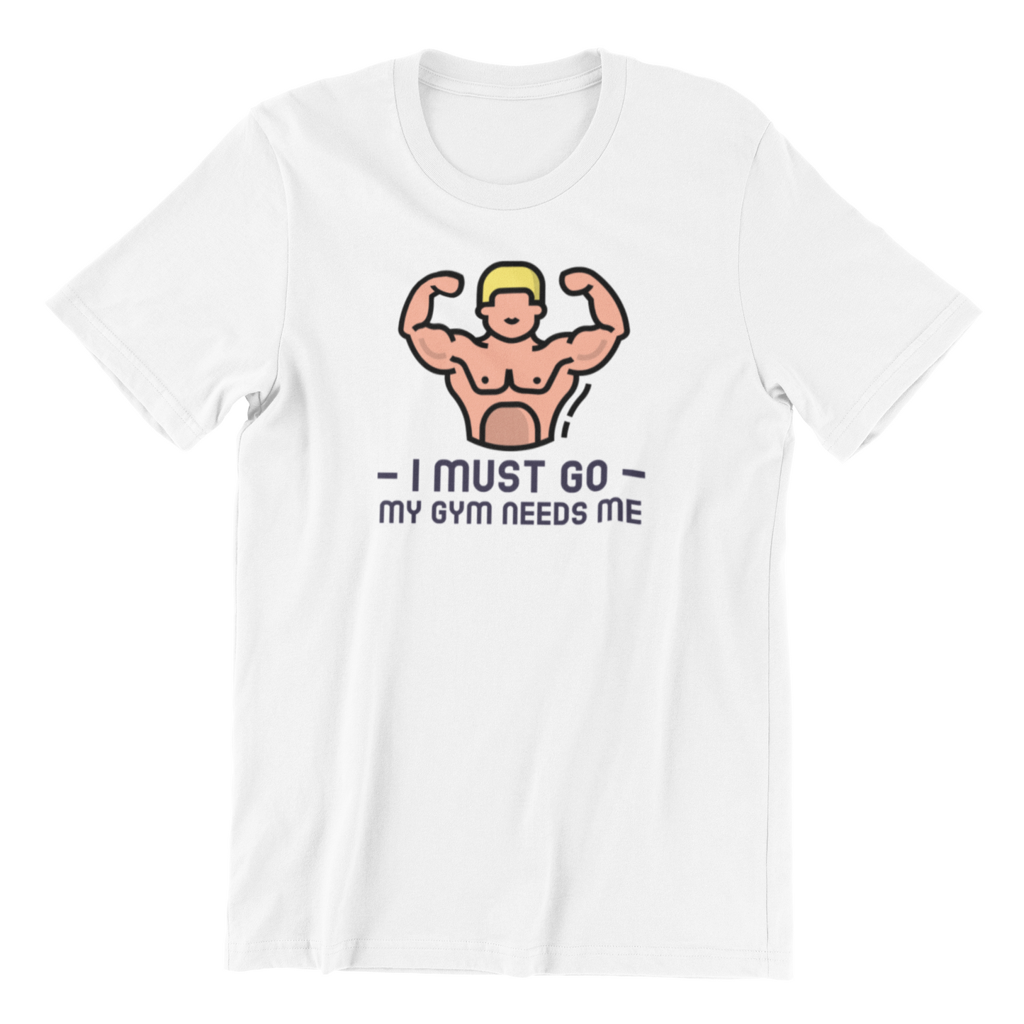 My Gym Needs Me Tee