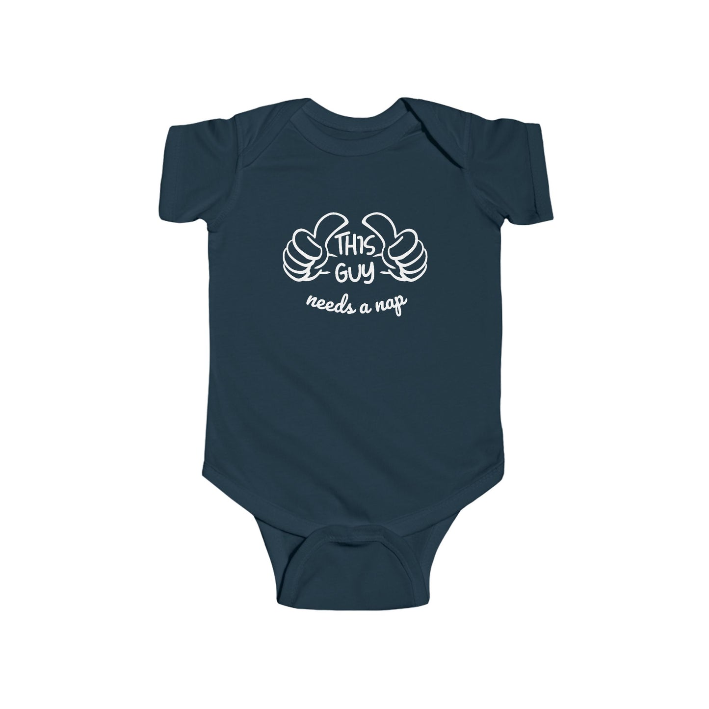 Navy infant bodysuit that says THIS GUY NEEDS A NAP in white font with a graphic of 2 thumbs pointing to the wearer of the bodysuit.