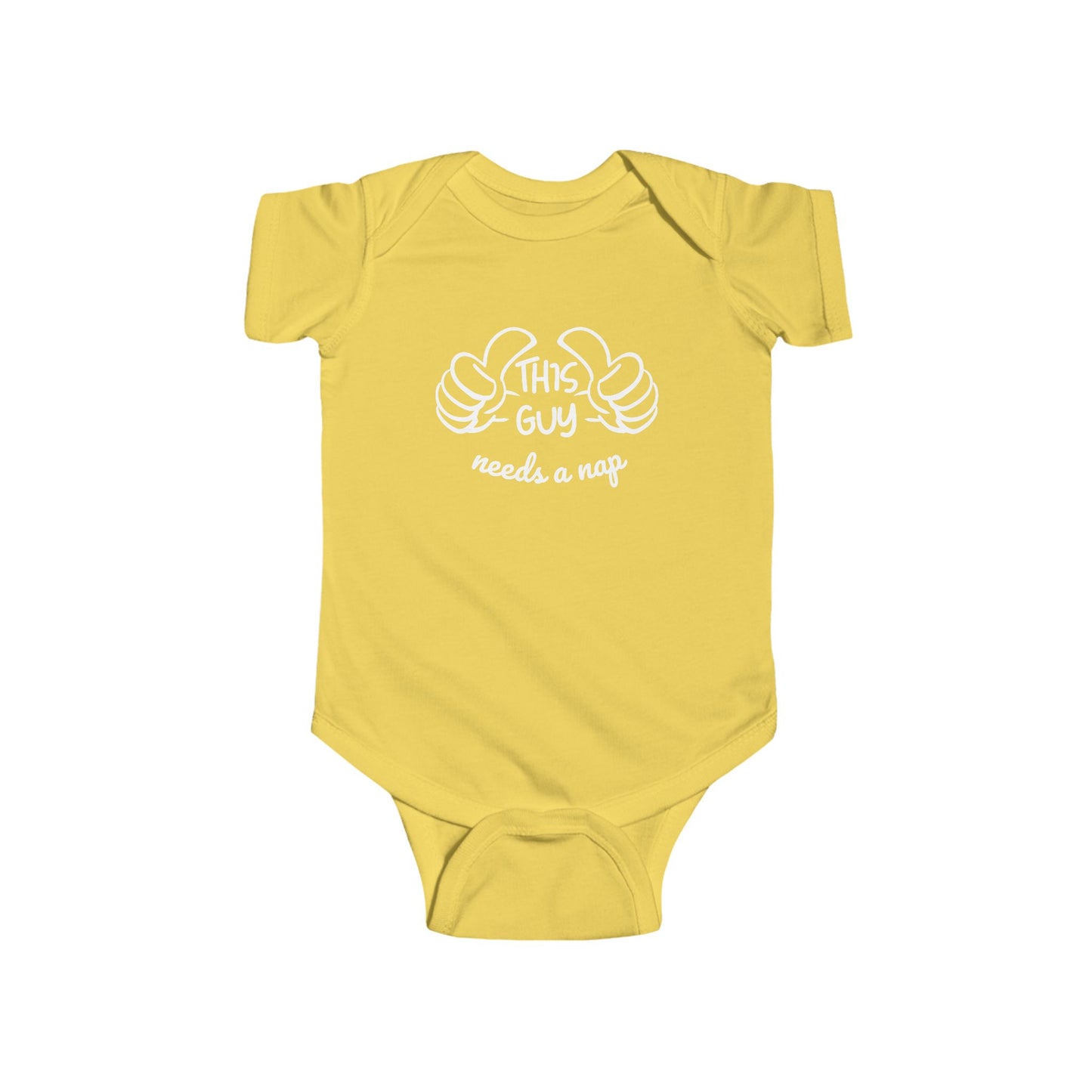 Yellow infant bodysuit that says THIS GUY NEEDS A NAP in white font with a graphic of 2 thumbs pointing to the wearer of the bodysuit.