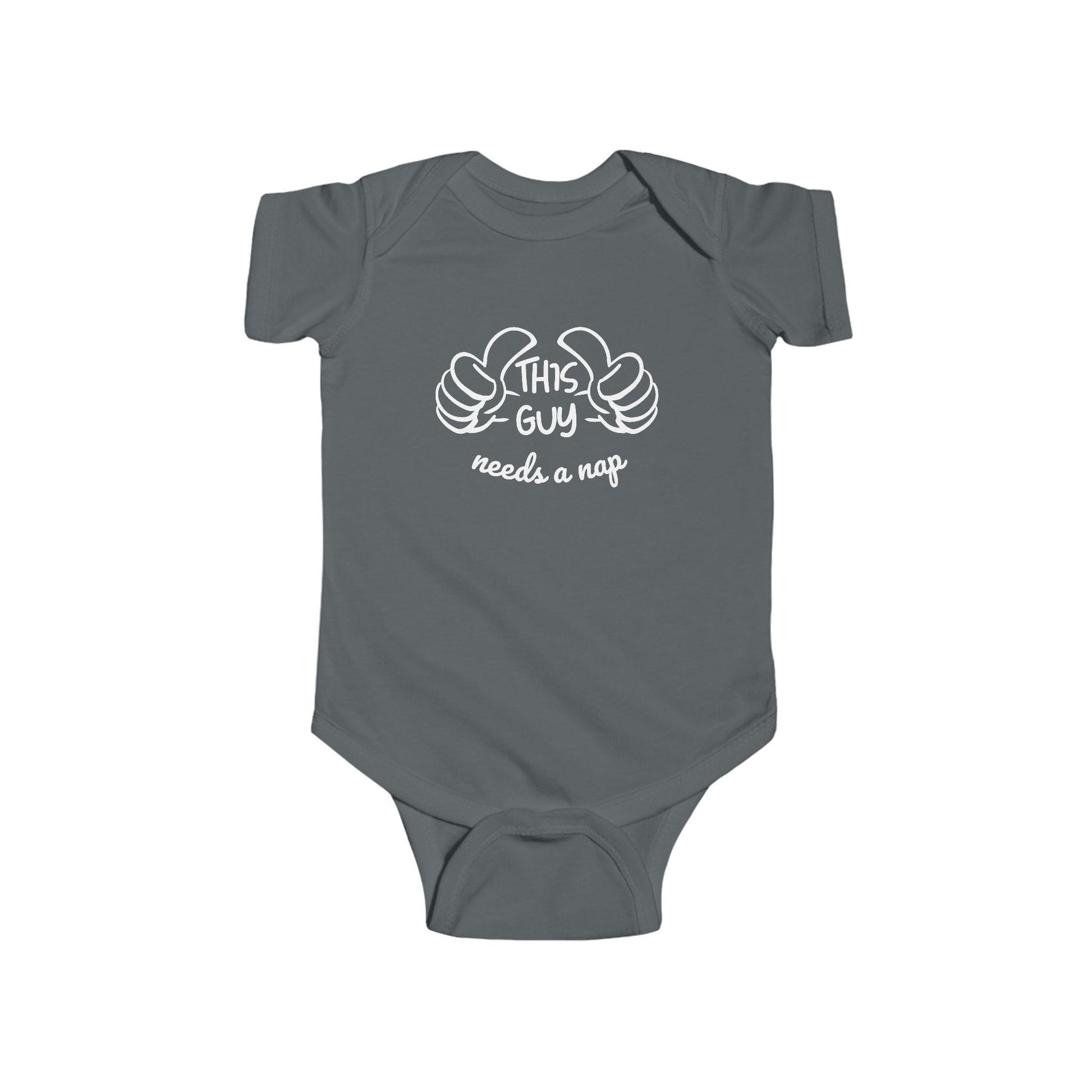 Charcoal gray infant bodysuit that says THIS GUY NEEDS A NAP in white font with a graphic of 2 thumbs pointing to the wearer of the bodysuit.