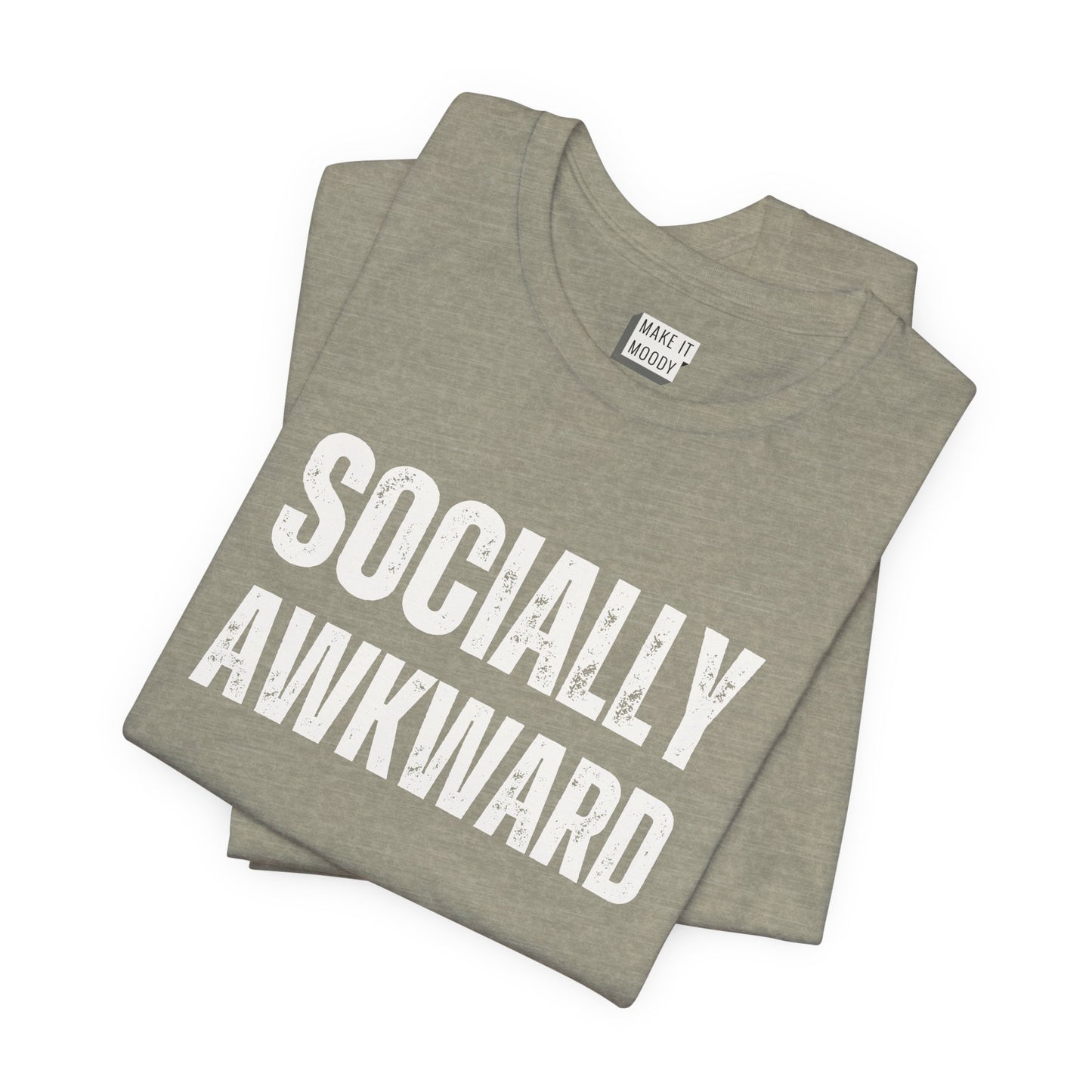 "Socially Awkward" Funny T-Shirt