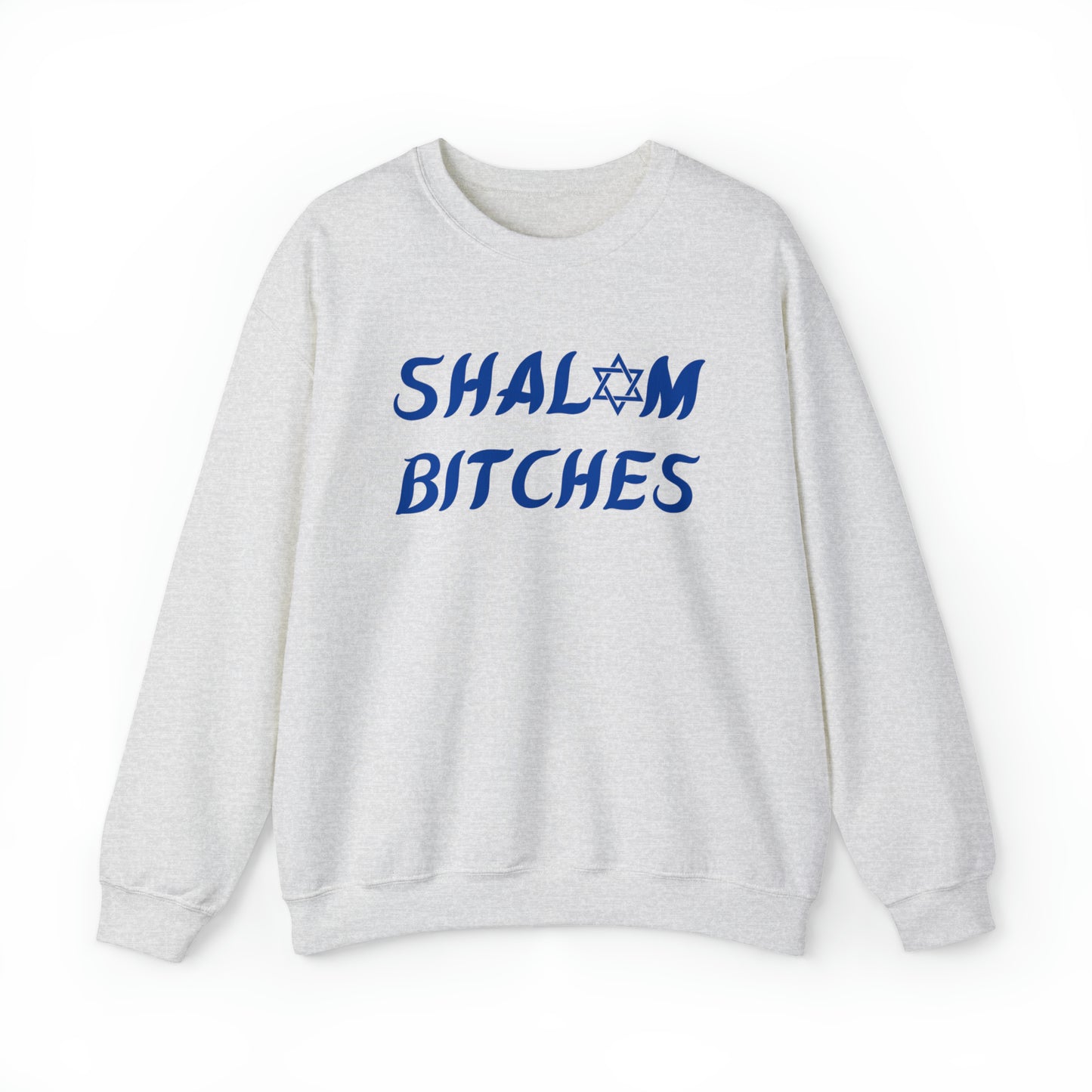 "Shalom Bitches" Hanukkah Crewneck Sweatshirt