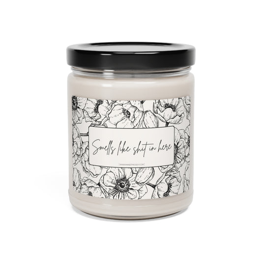 "Smells Like Shit in Here" Scented Soy Candle, 9oz
