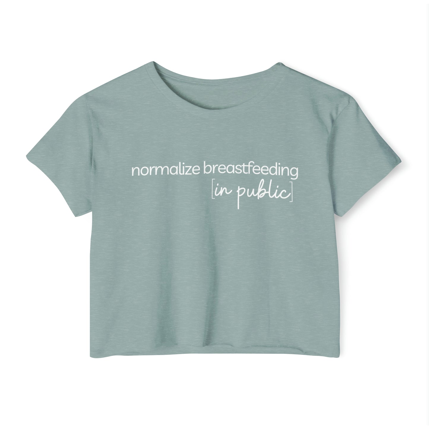 "Normalize Breastfeeding in Public" Cropped Tee