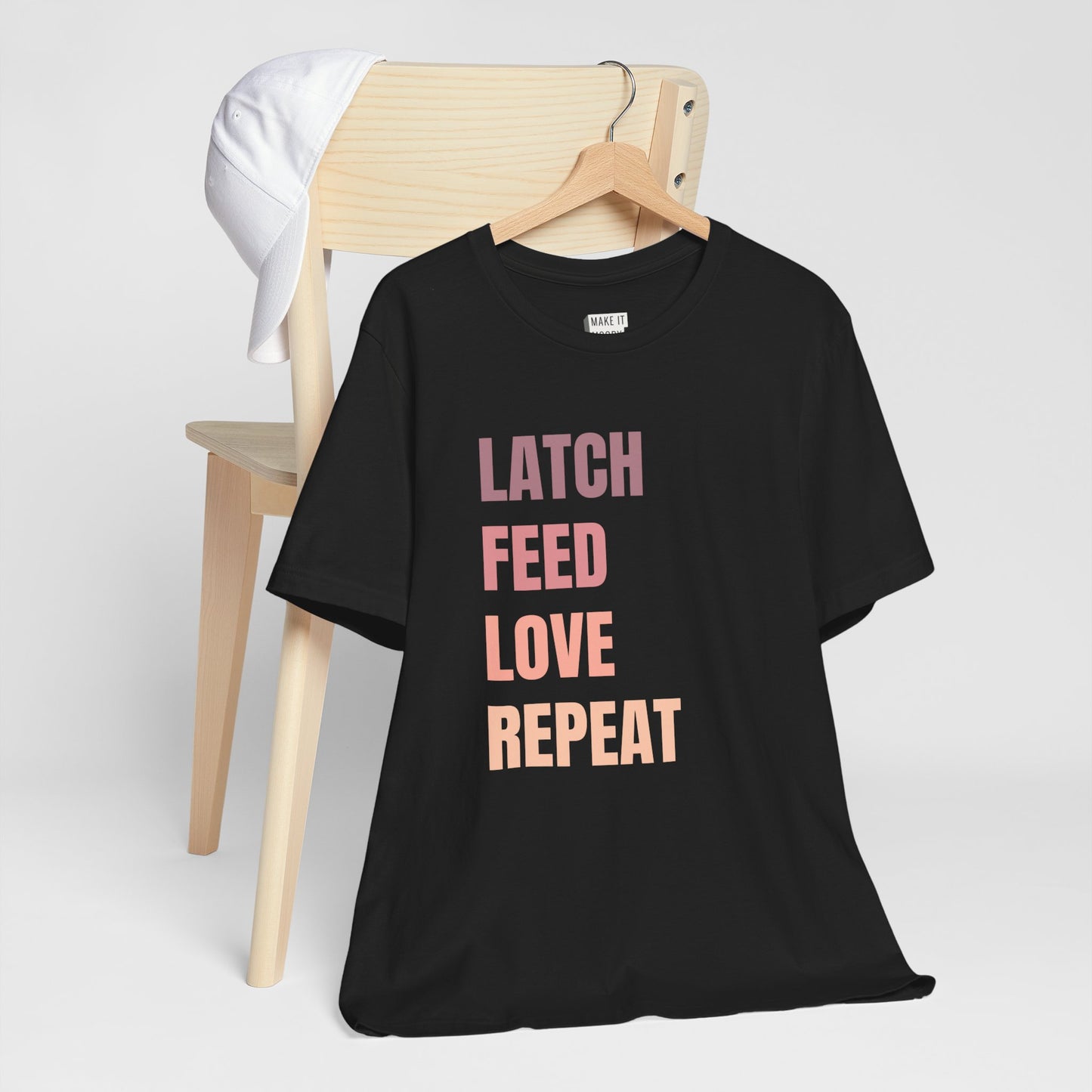 "Latch Feed Love Repeat" Breastfeeding T-Shirt