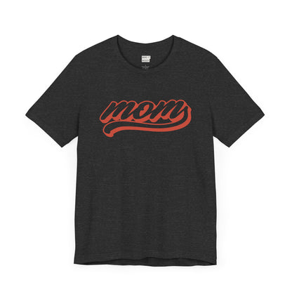 Dark heather gray baseball style Mom Tee with the word MOM written in red cursive text.