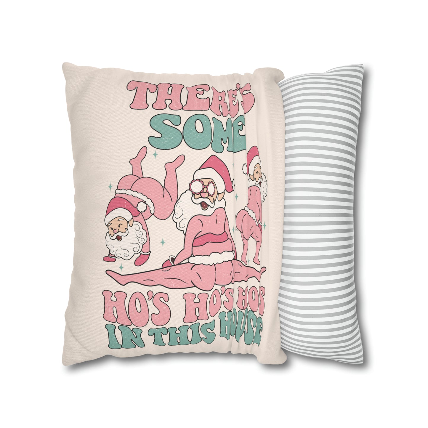 "There's Some Ho's Ho's Ho's in This House" Christmas Pillow Cover, Light Pink