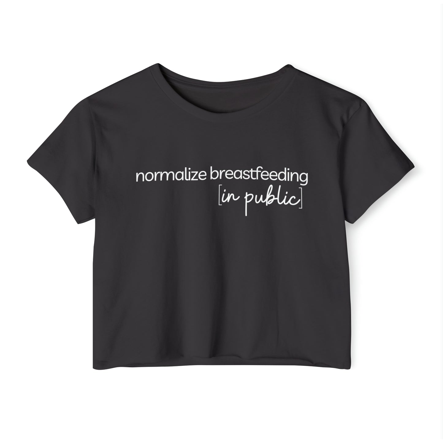 "Normalize Breastfeeding in Public" Cropped Tee