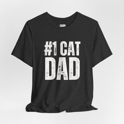 "#1 Cat Dad" T-Shirt