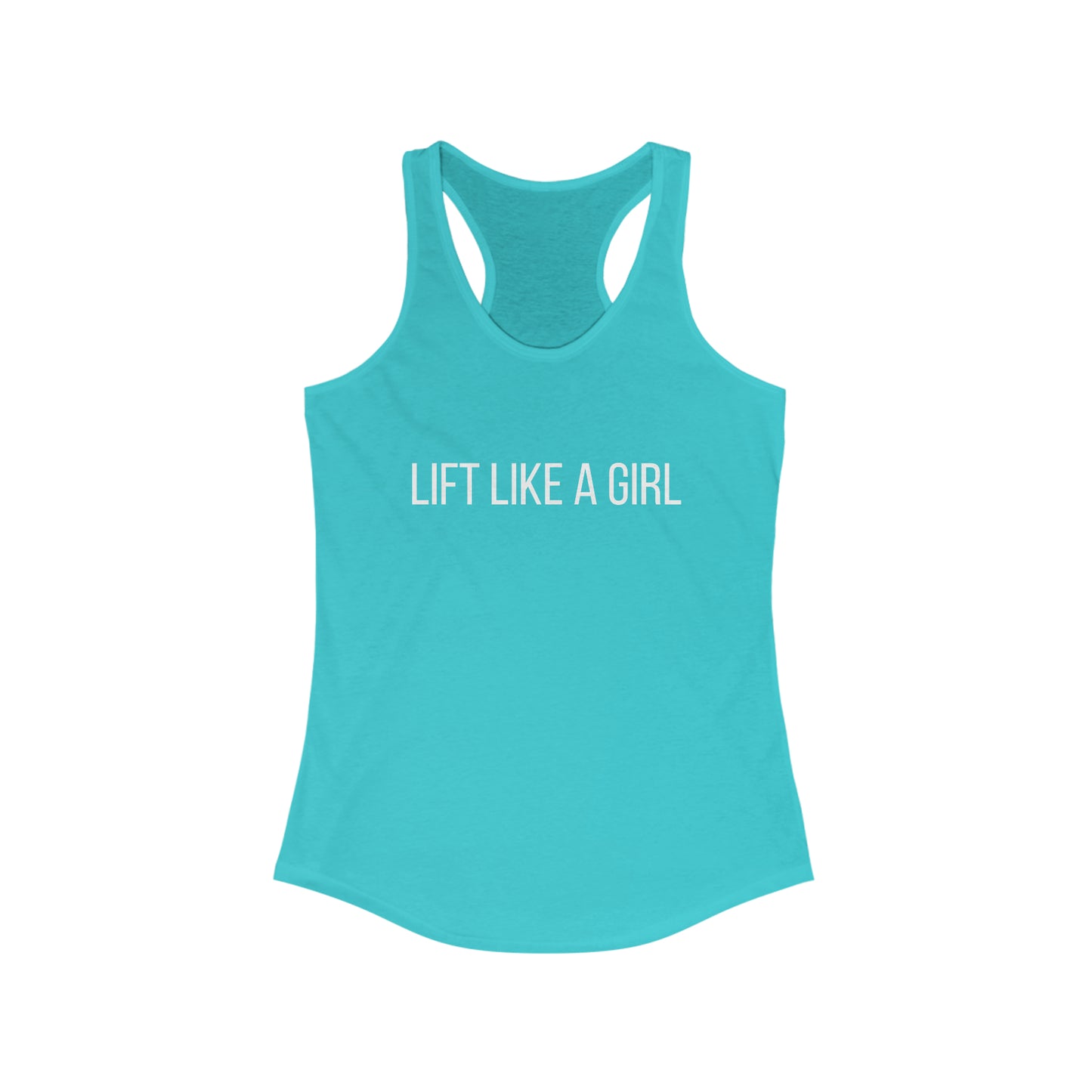 "Lift Like a Girl" Gym Tank