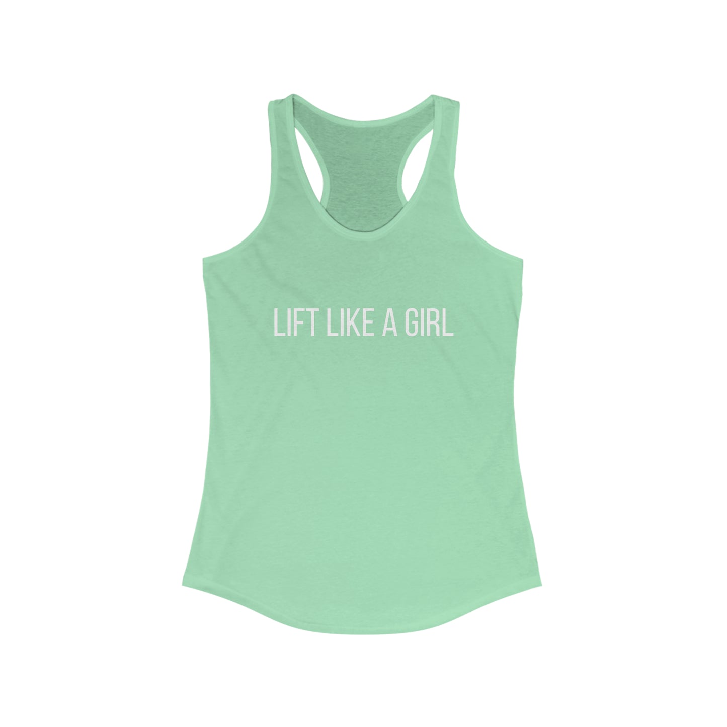 "Lift Like a Girl" Gym Tank