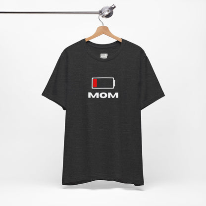 Low Battery Mom Tee