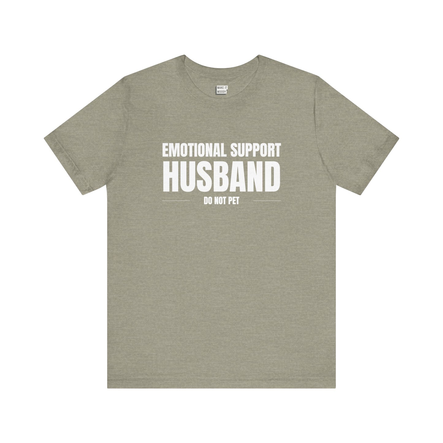 "Emotional Support Husband" Tee